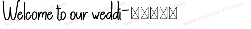 Welcome to our weddi字体转换